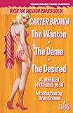 The Wanton / The Dame / The Desired