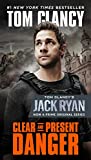 Peligro claro y presente (enlace de película) (una novela de Jack Ryan)