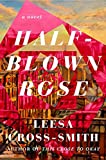 Half-Blown Rose: นวนิยาย