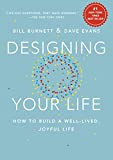 Diseñando tu vida: cómo construir una vida feliz y bien vivida