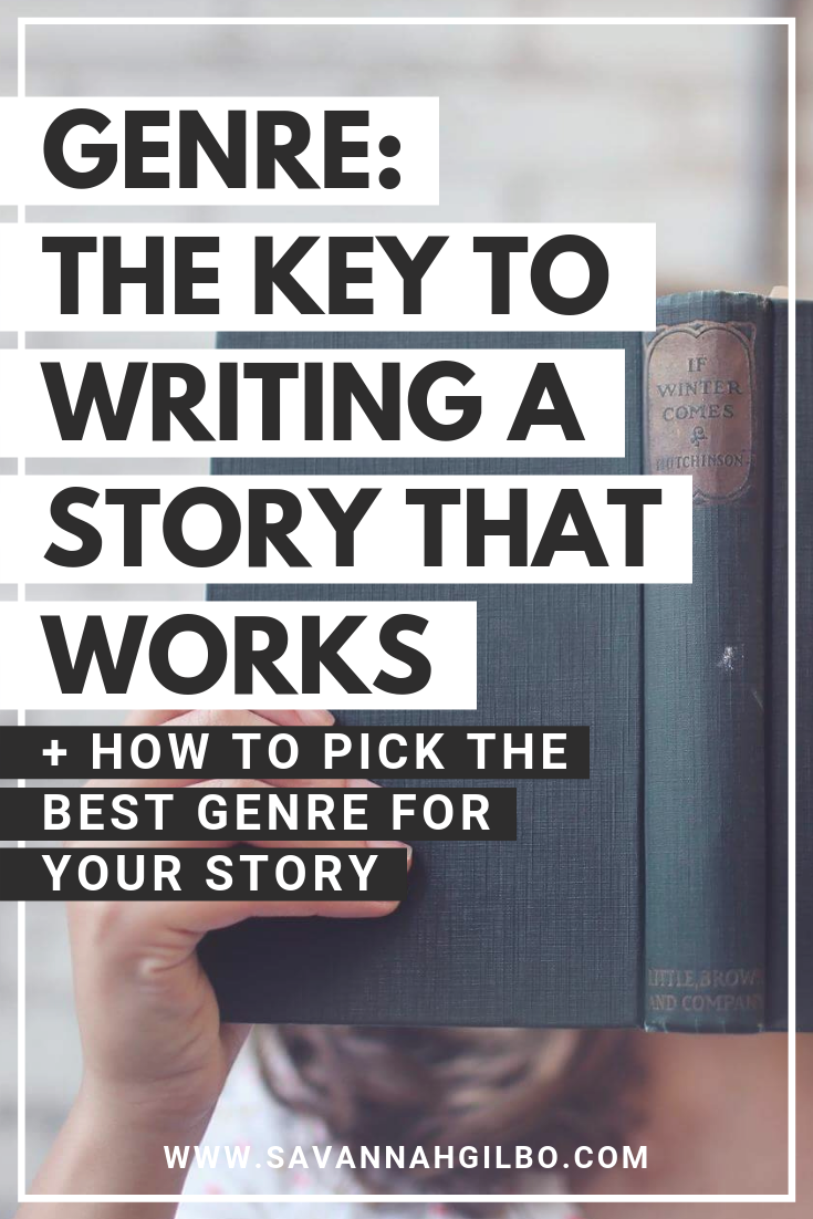 Înțelegerea genului: Cum să scrii povești mai bune | Savannah Gilbo - Vrei să înveți cum să scrii o carte care să funcționeze? Care este genul tău? Genul este cheia pentru a scrie o poveste grozavă pe care cititorii o vor adora. Află mai multe + vezi alte sfaturi de scris în această postare! #amwriting #writingtips #writingcommuntiy