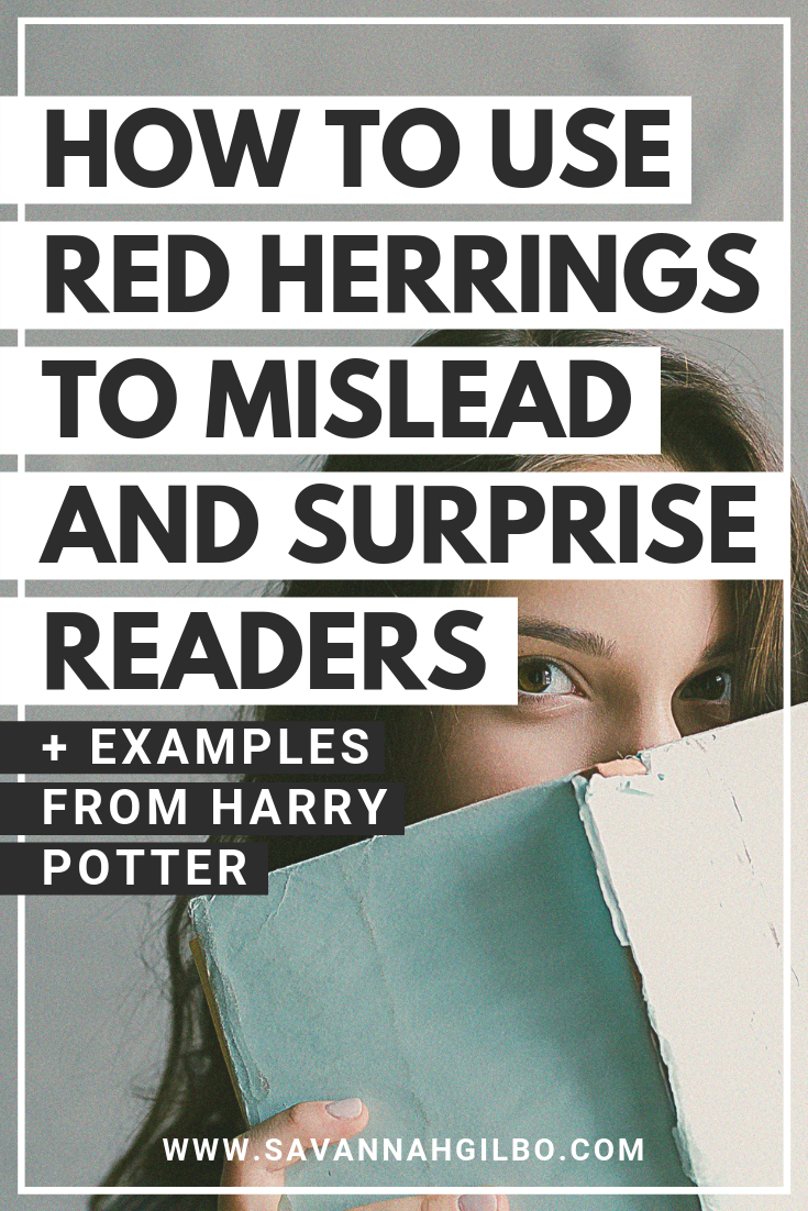 Red Herrings: Como enganar e surpreender o seu leitor | Savannah Gilbo - Quer aprender a escrever um plot twist em seu romance? Neste post, vou te ensinar como escrever um livro que inclua pistas falsas para que você possa enganar seu leitor e surpreendê-lo com uma grande reviravolta na história! Exemplos de Harry Potter e o Prisioneiro de Azkaban incluídos! #amwriting #writingtips #writingcommunity