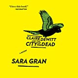 Claire DeWitt e la città dei morti