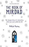 หนังสือของ Mirdad: เรื่องราวแปลกประหลาดของอารามซึ่งครั้งหนึ่งเคยถูกเรียกว่า The Ark