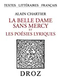 La belle dame sans mercy et les Poesies lyriques (法文版)