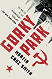 Gorky Park (Les romans d'Arkady Renko)