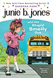 Junie B. Jones and the Stupid Smelly Bus (주니 B. 존스, No. 1)