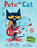 Pete the Cat: Rocking in My School Shoes: un libro de regreso a la escuela para niños