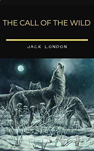 La llamada de lo salvaje, de Jack London