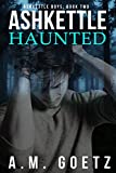 Ashkettle Haunted (Ashkettle Boys Book 2)