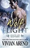 Wolf Flight: Granite Lake Wolves # 2 (cambiadores de luces del norte)