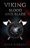 Viking Blood and Blade (Die Wikinger-Blut- und Klingen-Saga)