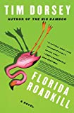 Florida Roadkill: Bir Roman (Serge Storms, 1)