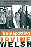 Trainspotting (Libro 2 de la serie de Mark Renton)