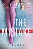 The Mistake (Off-Campus Book 2)