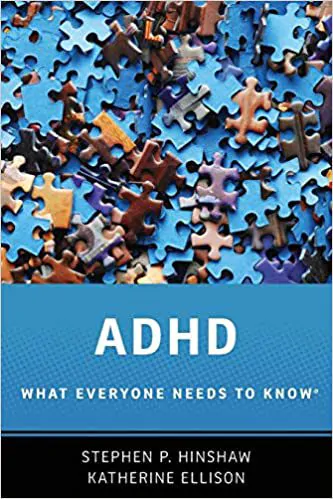 ADHD: Quello che tutti devono sapere di Stephen Hinshaw e Katherine Ellison