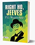 Right Ho, Jeeves: eine Auswahl aus den frühen Werken von P. G. Wodehouse