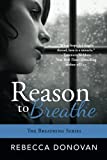 Motivo per respirare (The Breathing Series, Libro 1)