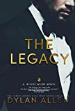 The Legacy (Rivers Wilde - Colecția Rivals Cartea 1)