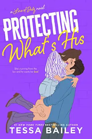 Capa do livro Protecting What's His de Tessa Bailey