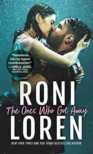 Capa do livro The Ones Who Got Away, de Roni Loren