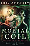 The Mortal Coil: Medousa & Perseus