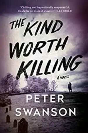 Coperta cărții The Kind Worth Killing de Peter Swanson