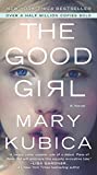 The Good Girl: Kayıp Yerel Kadın'ın yazarından Heyecan Verici Bir Gerilim Romanı