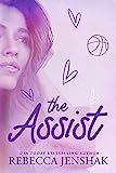 The Assist: A College Sports Romance (Smart Jocks Book 1)