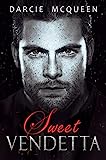 Sweet Vendetta: A Mafia Romance (Voti e Vendette Vol. 2)