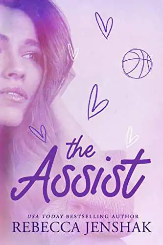 Okładka książki The Assist autorstwa Rebeki Jenshak