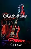 Rock Lane (Lane Ailesi 1. Kitap)