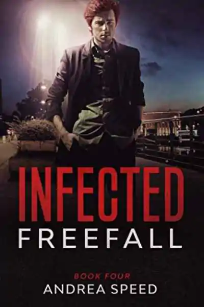 アンドレア・スピード著『Infected: Freefall』の表紙