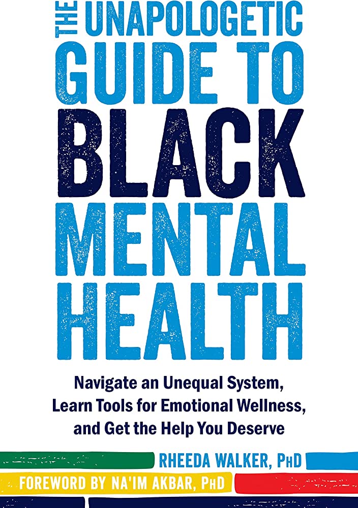 Copertă a cărții The Unapologetic Guide to Black Mental Health