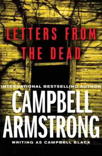 ปกหนังสือ Letters From The Dead โดย Campbell Armstrong