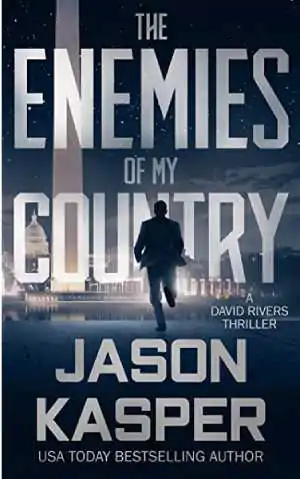 หนังสือปกเรื่อง The Enemies Of My Country: A David Rivers Thriller โดย Jason Kasper