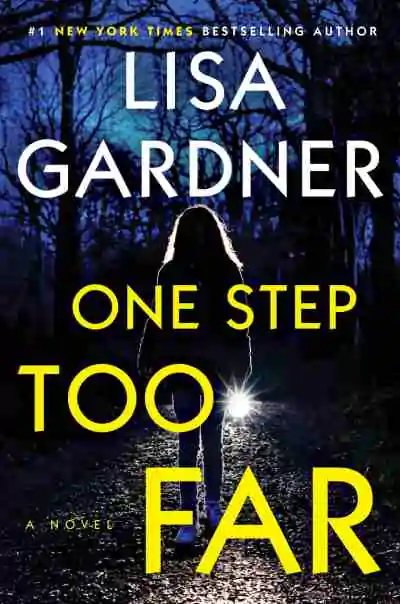 Sampul buku One Step Too Far oleh Lisa Gardner