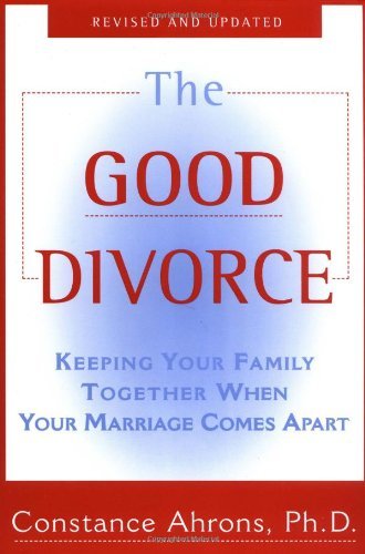 Sampul buku The Good Divorce oleh Dr. Constance Ahrons