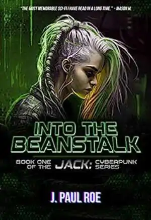 Capa do livro Into The Beanstalk de J. Paul Roe