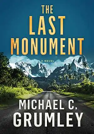 Buchcover von The Last Monument von Michael C. Grumley