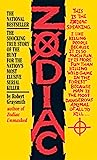 Zodiac: La impactante historia real de la caza del asesino en serie más escurridizo de la nación