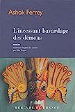 L'incessant bavardage des demons (Bibliotheque etrangere) (Edición en francés)