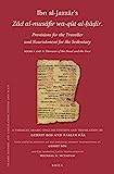 Zad al-musafir wa-qut al-ḥaḍir de Ibn al-Jazzar. Provisiones para el Viajero y Alimento para el Sedentario Libros I y II: Enfermedades de la Cabeza... 190) (Edición en inglés y árabe)