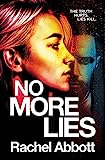 No More Lies: il romanzo di suspense più agghiacciante del 2023 dalla regina dei thriller psicologici