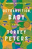 Detransition, Baby: un romanzo