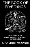 Il libro dei cinque anelli: adattato per il lettore contemporaneo