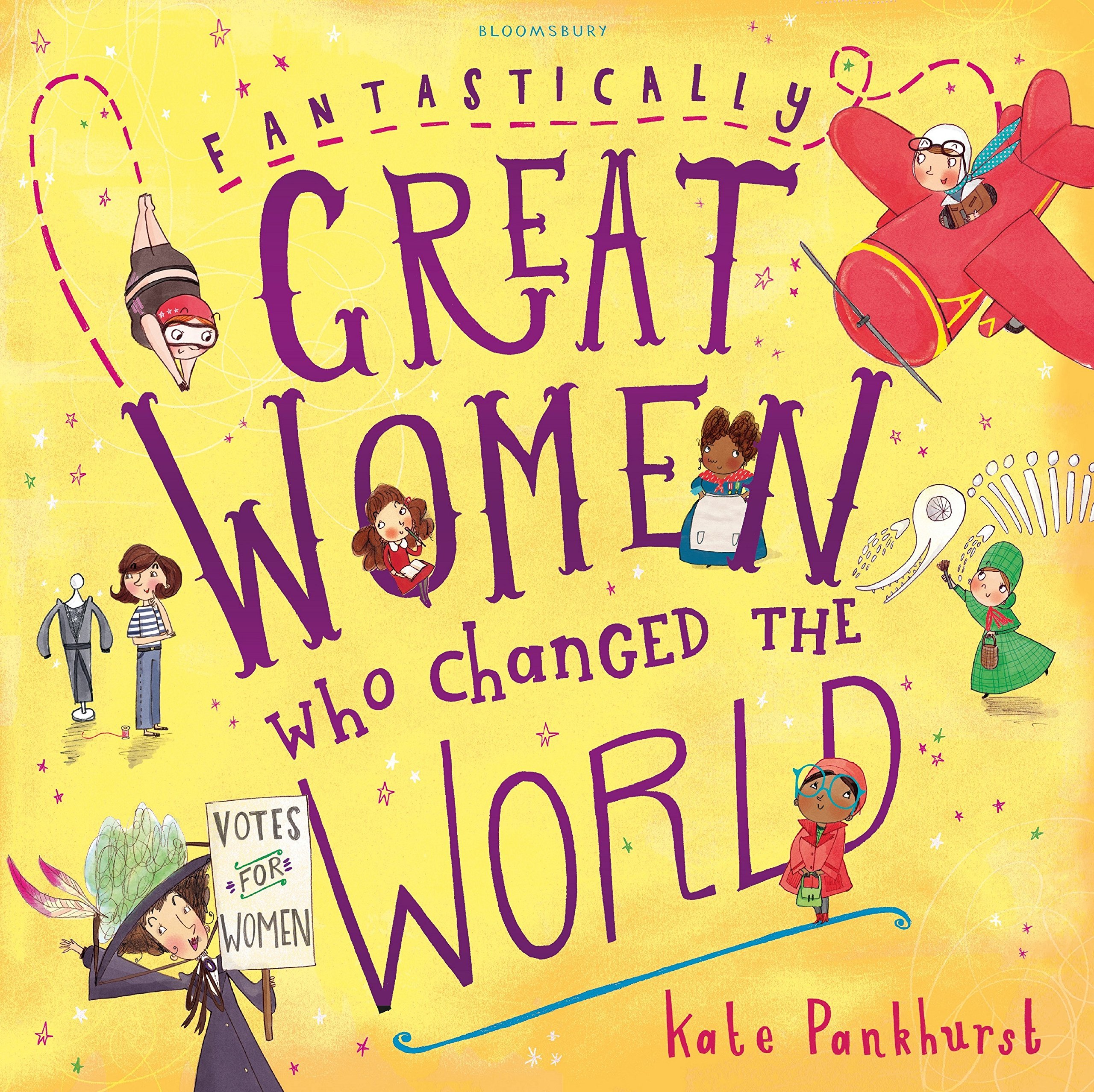 Mujeres fantásticamente geniales que cambiaron el mundo de Kate Pankhurst