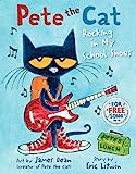 Pete the Cat: Rocking in My School Shoes: un libro de regreso a la escuela para niños