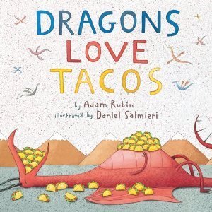 Los dragones aman los tacos de Adam Rubin