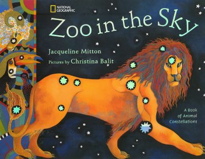 Zoo nel cielo: un libro di costellazioni animali di Jacqueline Mitton e Cristina Balit